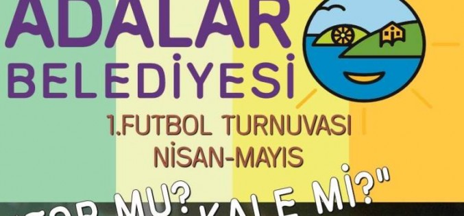 1. Adalar’da Futbol Turnuvası İçin Geri Sayım Başladı!