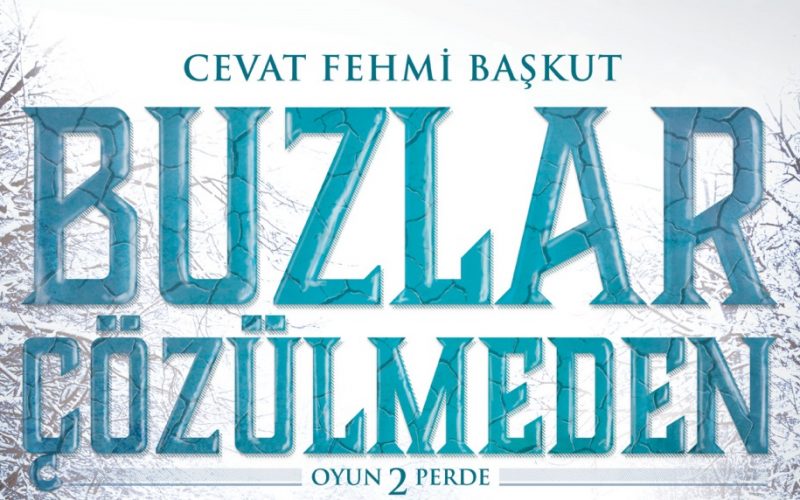 Buzlar Çözülmeden Oyunu Sinema Gösterimi