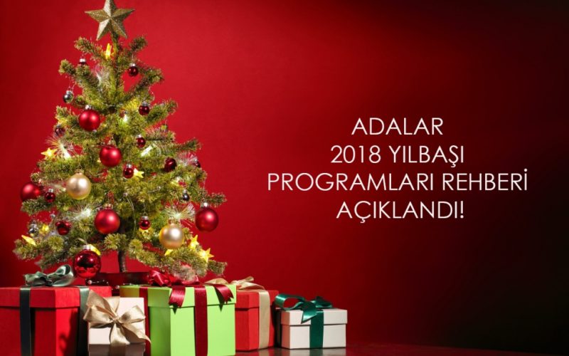 2018 Adalar Yılbaşı Programları ve Fırsatlarını Kaçırmayın!