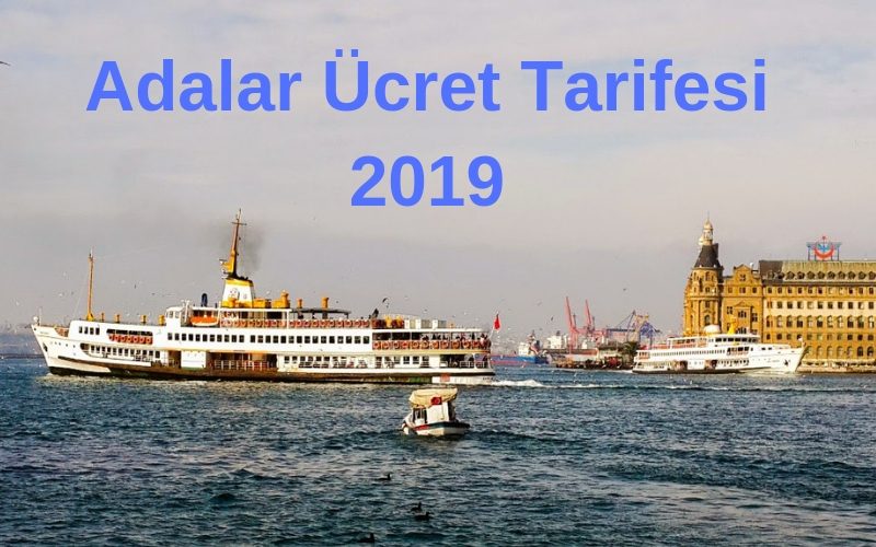 Adalar Ücret Tarifesi 2019