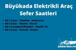 Büyükada Elektrikli Araç Sefer Saatleri 2021