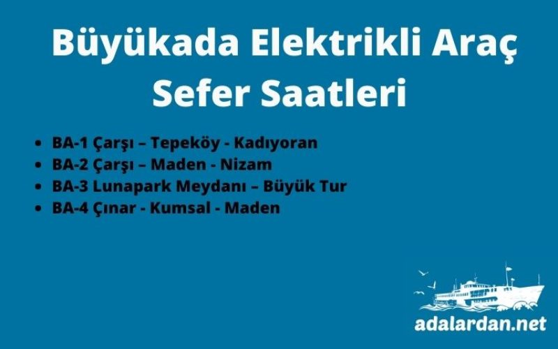 Büyükada Elektrikli Araç Sefer Saatleri 2021