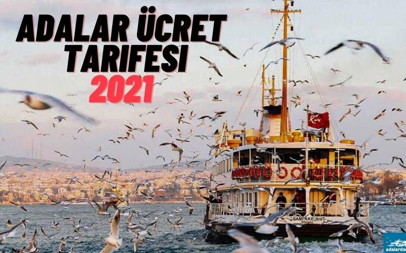 Adalar Ücret Tarifesi 2021