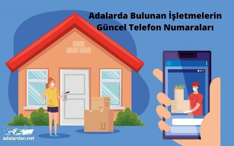 Adalarda Eve Teslimat Hizmeti Veren İşletmeler