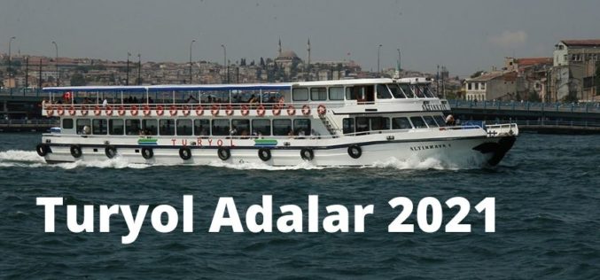 Turyol Adalar Sefer Saatleri 2021