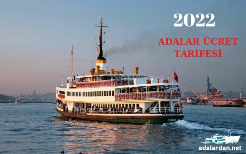 Adalar Ücret Tarifesi 2022